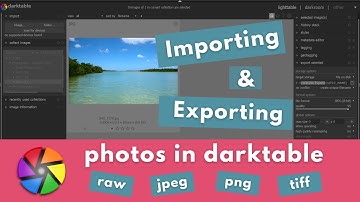 How to Import and Export Photos in Darktable