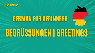 A1 - Vocabulary | Begrüßungen | Greetings | German for beginners | Learn German | Helmy Academy
