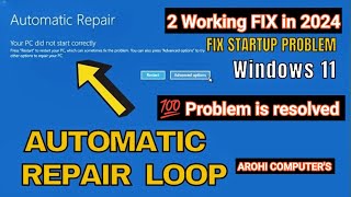 Fix Windows 11 Startup Repair & Automatic Repair Loop Problems (2024)