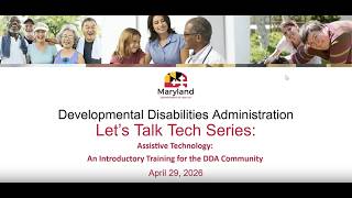 Assistive Technology  An Introductory Training for the DDA Community 04/29/2026