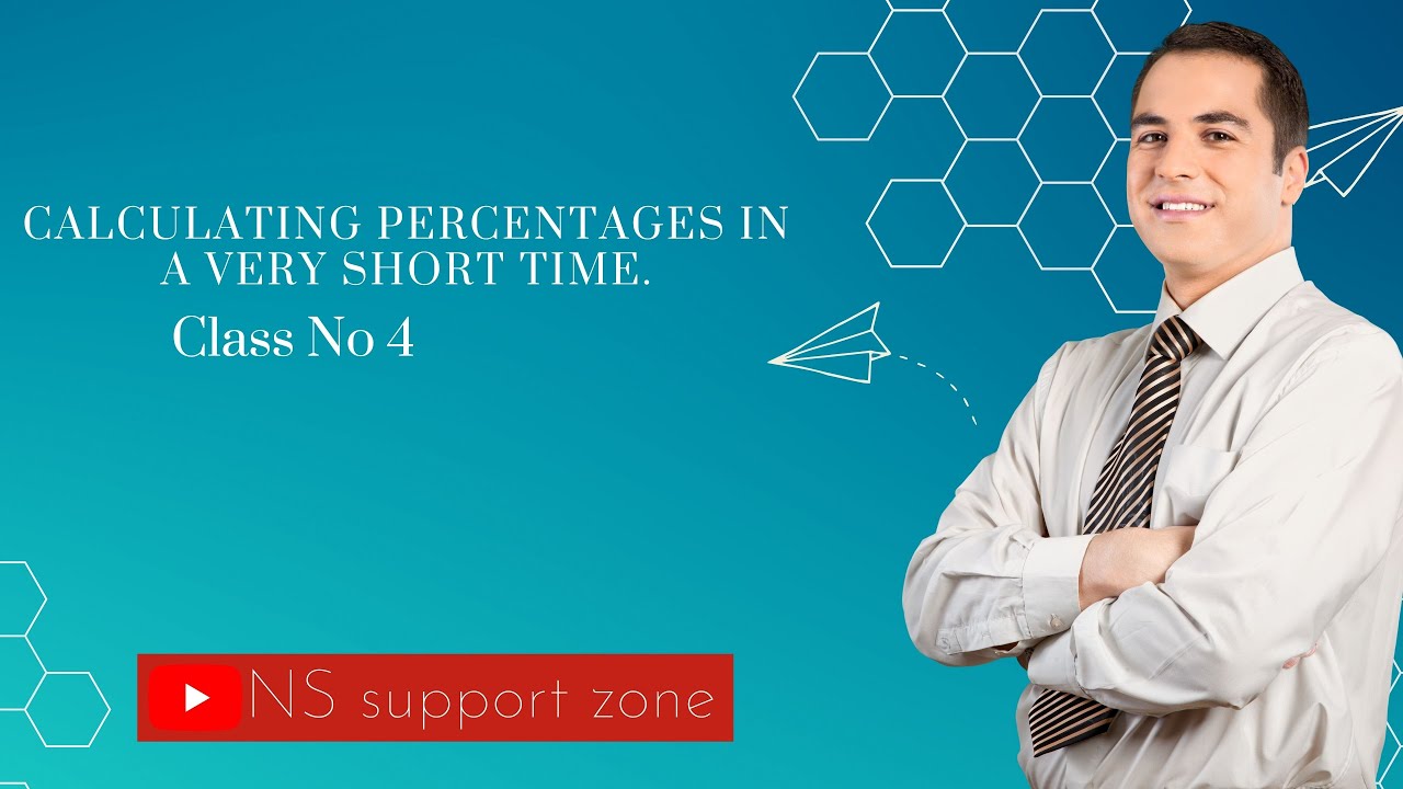 Calculating percentages in a very short time, class no 4. YouTube