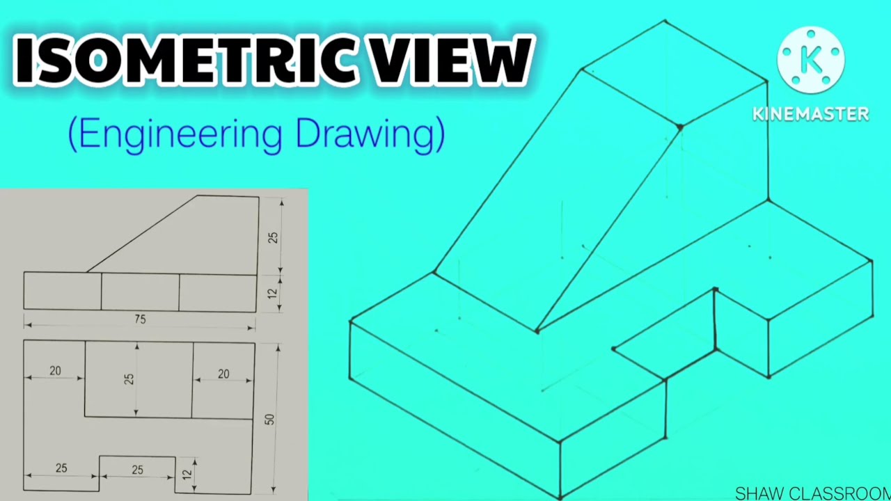 How To Draw Isometric View From Orthographic View | How To Draw ...