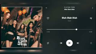 ITZY (イッジ) - Blah Blah Blah [Audio]