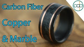 Making a Carbon Fiber, Marble, and Copper Wedding Ring!