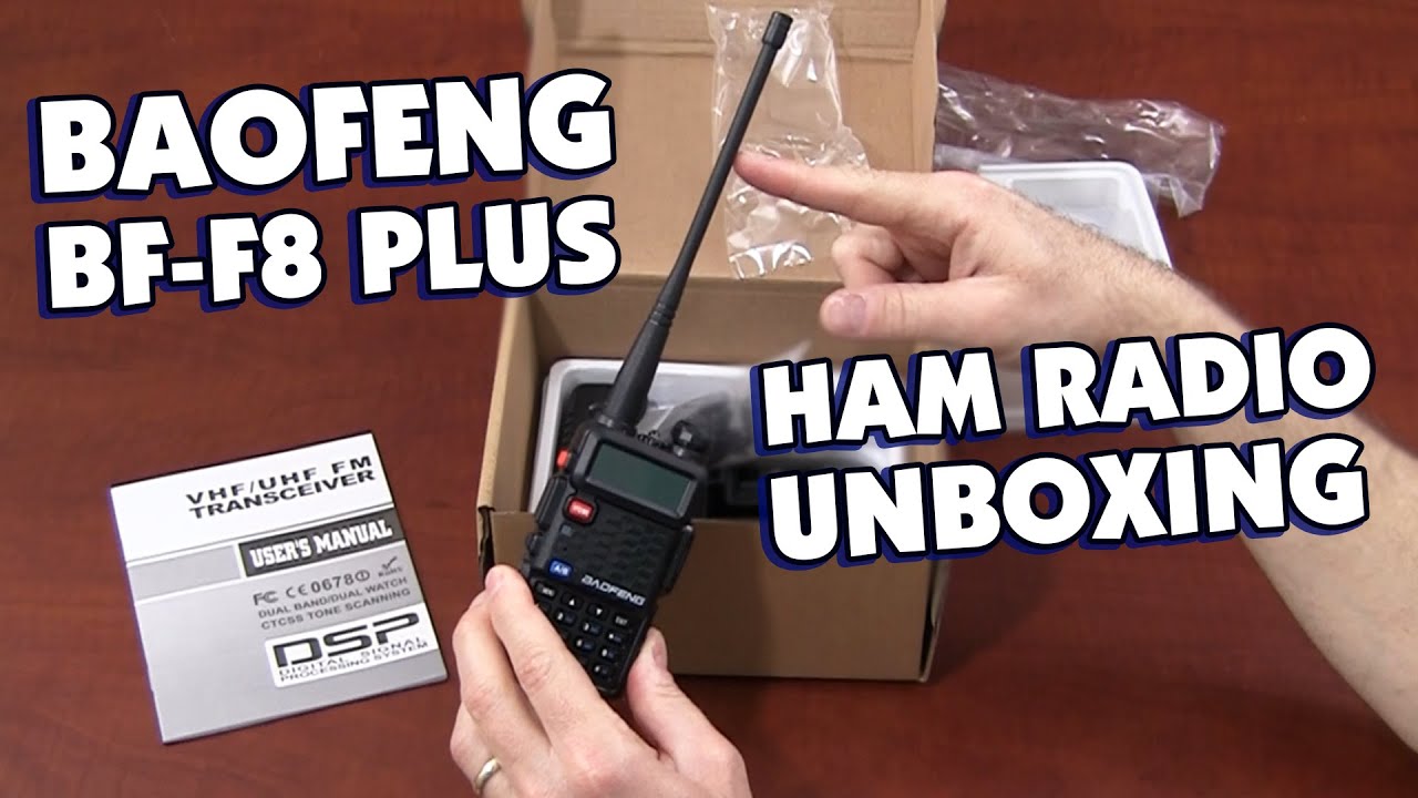 Baofeng BF-F8 Plus Dual Band Amateur Radio Unboxing - YouTube