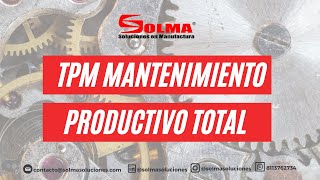 TPM Mantenimiento Productivo Total Lean Manufacturing