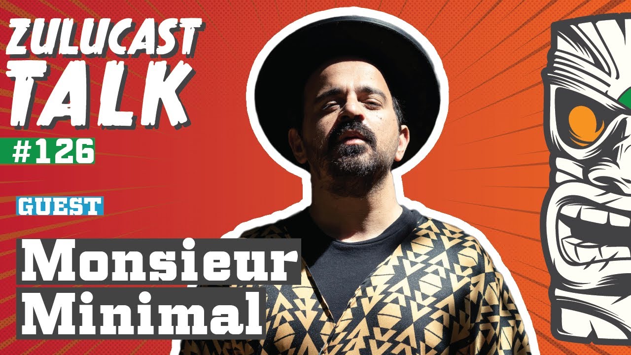 Monsieur Minimal Ι Αισθησιακό ταξίδι στη μουσική εξερεύνηση | Zulucast Talk S3/126