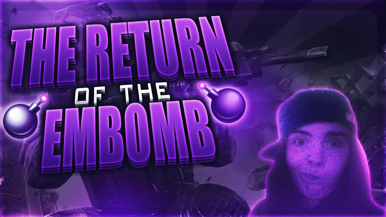 The Return Of The EmBomb | Search and Destroy GBs