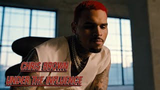 Chris Brown - Under The Influence, Lyrics Video