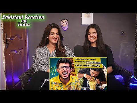Pakistani Girls Reaction ON INDIAN FOOD MAGIC | CARRYMINATI