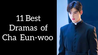 11 best dramas of Cha Eun woo | Cha eunwoo top drama list