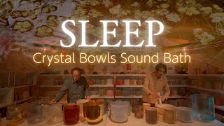 Crystal Bowls Sound Bath for SLEEP No.38 [Alchemy Crystal Singing Bowls Sound Healing]