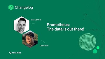 Changelog - Prometheus: The data is out there!