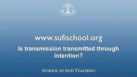 61. Is transmission transmitted through intention? | By Shaykh Hamid Hassan