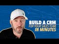 Build a crm for your sales team in minutes