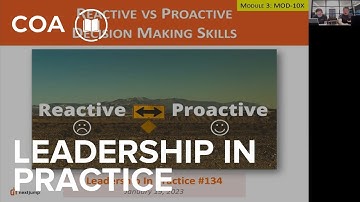 Reactive vs Proactive Decision Making (Leadership In Practice #134)