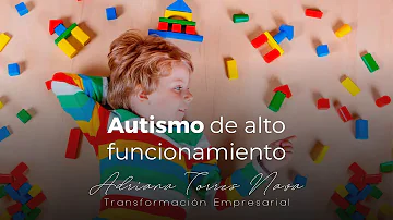 ¿Cómo es el autismo de alto funcionamiento en un niño de 2 años?