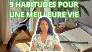 GLOW UP : 9 HABITUDES qui vont CHANGER TA VIE