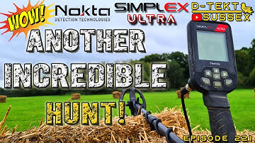 Simplex Ultra Does It Again! | UK Metal Detecting | Great Finds | SX24 Coil | Nokta | Episode 221