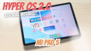 Install Hyperos 2 0 di Xiaomi Pad 5!