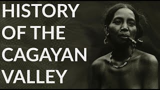 10 Reasons to Learn About the History of the Cagayan Valley
