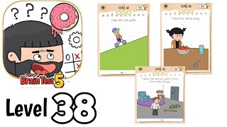 Brain test 5 level 38 Full Guide Walkthrough Solution