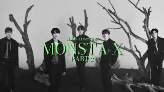 k-pop Idols covering monsta x songs part 2