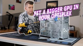 Adding A Bigger Graphics Card In A Dell OptiPlex