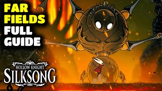 Hollow Knight Silksong - Far Fields Full Walkthrough Guide