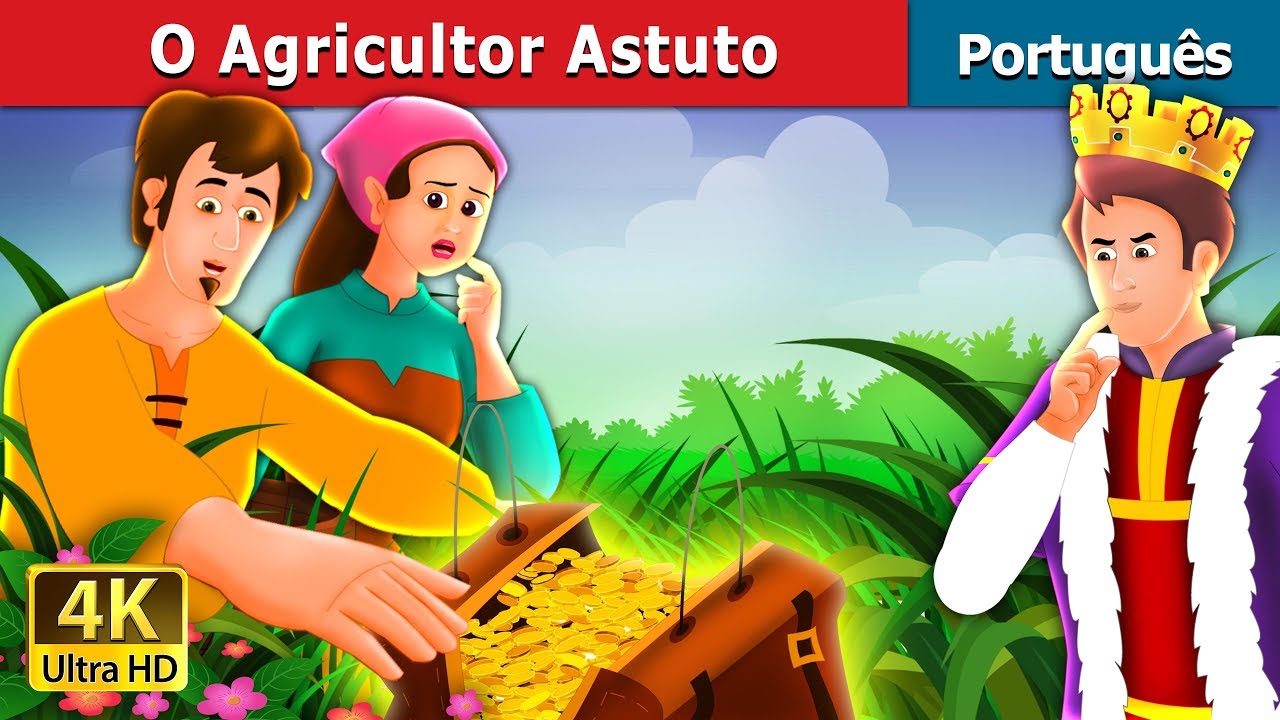 O Agricultor Astuto | A Shrewd Farmer Story in Portuguese | Portuguese Fairy Tales