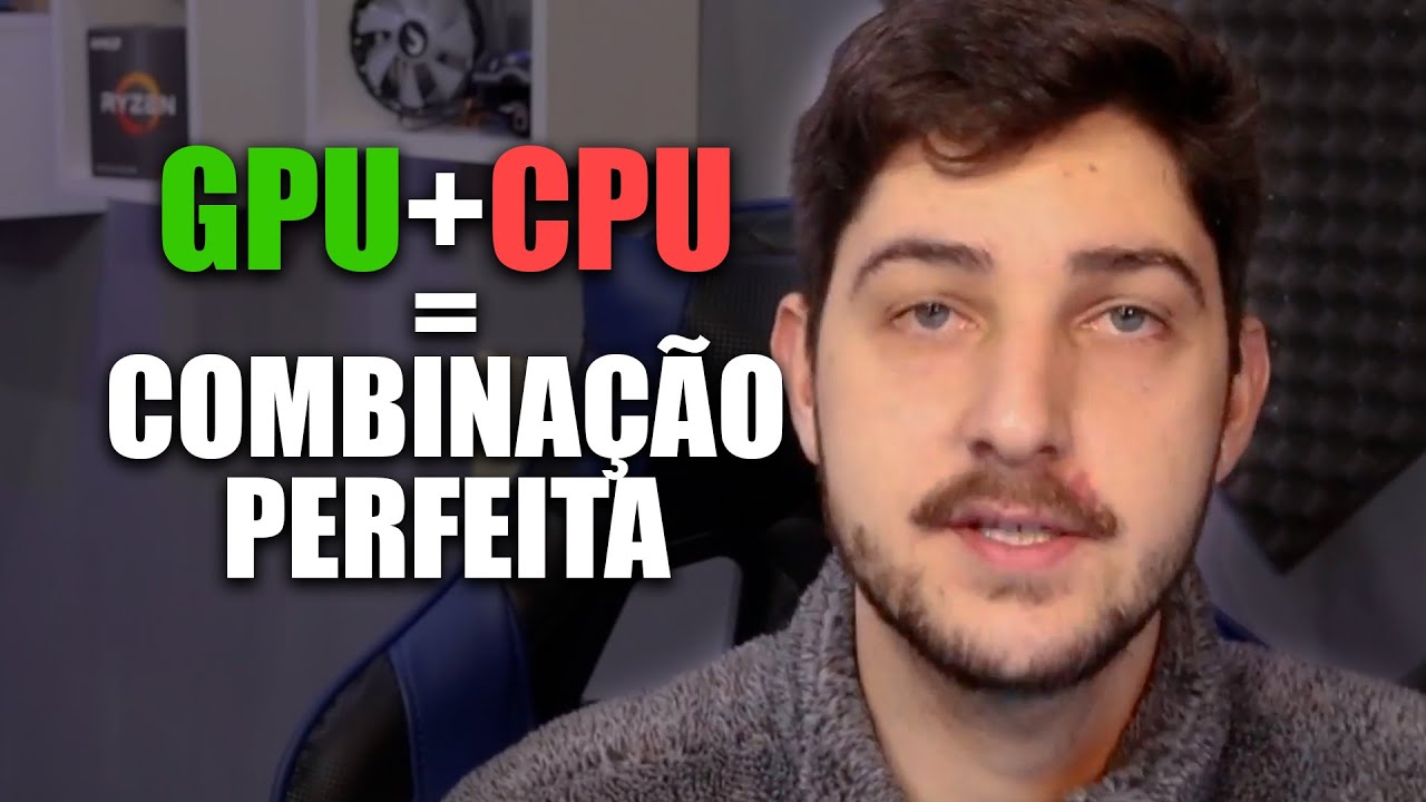 COMO SABER QUAL A COMBINAÇÃO PERFEITA ENTRE GPU E CPU? - YouTube