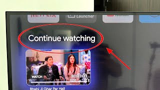 Remove Continue Watching in Google Tv Home Screen