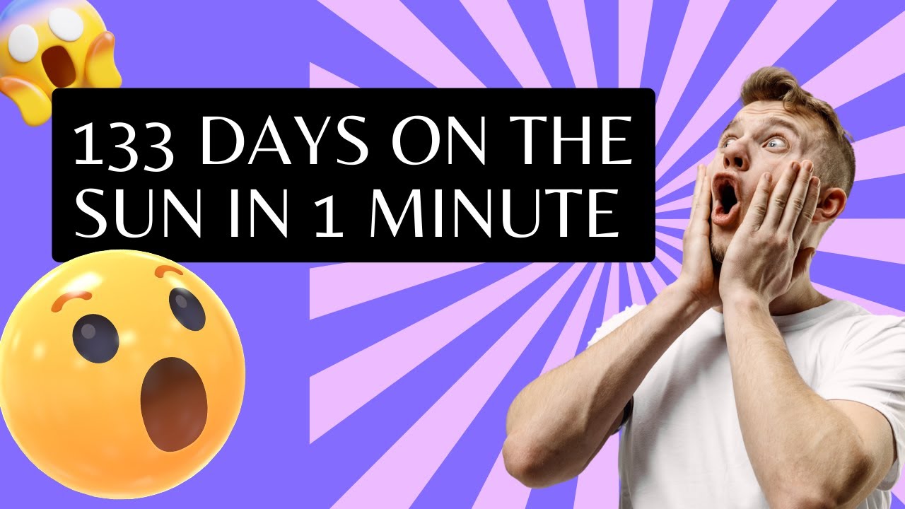 133 Days on the Sun in 1 Minute | Sun's Stunning Journey | Solar ...