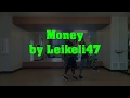 Money by Leikeli47