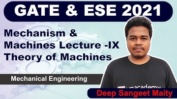 Mechanism & Machines Lecture - IX | Theory of Machines | Deep Sangeet Maity