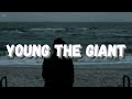 Dancing in the Rain - Young the Giant (Tradução / Legendado)