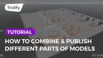 Tridify Tutorial - How To Combine & Publish Different Parts Of Models