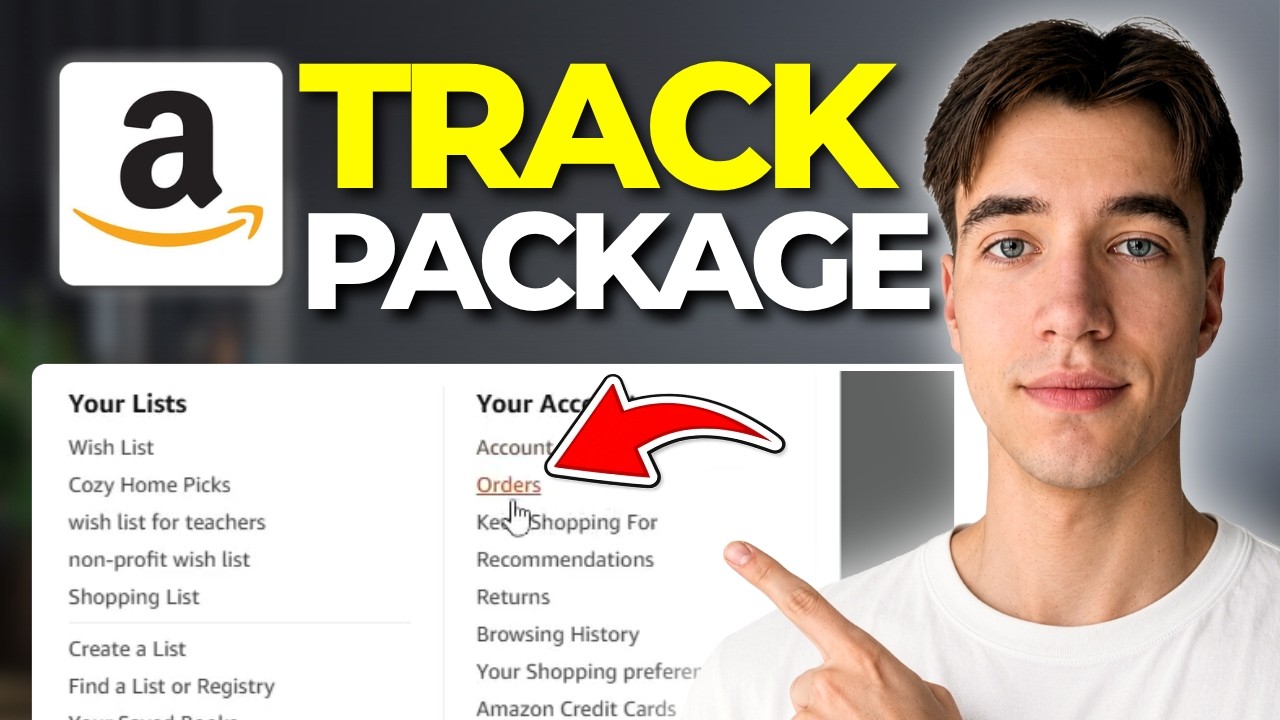 How To Track An Amazon Package (Tutorial 2026) - YouTube