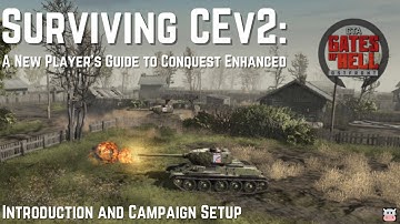 Surviving Conquest Enhanced: A Guide - Introduction to CE & Starting a Campaign