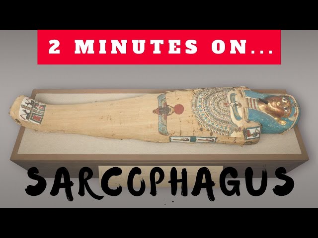 What Is A Sarcophagus In Ancient Egypt