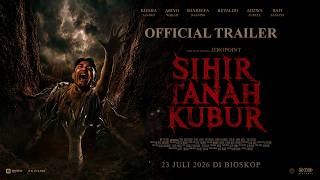 Sihir Tanah Kubur - Official Trailer (Clean Version) | 23 Juli 2026 di Bioskop