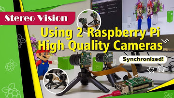 Stereo Vision with Two Raspberry Pi High Quality Cameras (2 x Sony IMX477)