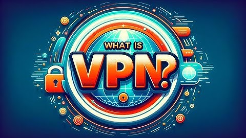What is a VPN? Unlocking the Secrets of VPNs: What They Are & How They Protect You Online Hindi