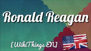 Ronald Reagan [WikiThings EN]