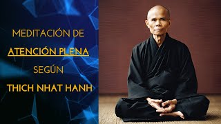 Meditación de ATENCIÓN PLENA inspirada en Thich Nhat Hanh