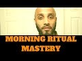 My Morning Ritual Mastery Review | Why Energy, Passion, and Focus is Important for Productivity