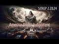 Is america under judgement sitrep 22024