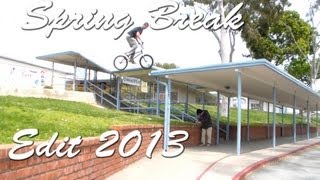 Spring Break Edit 2013