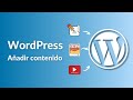 🎓 Cómo añadir contenido a WordPress