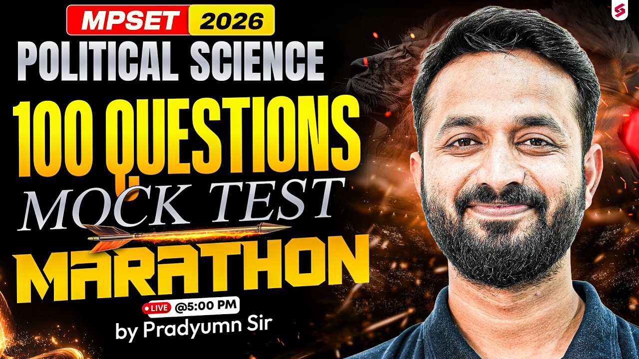 MP SET 2026 | MP SET Political Science Marathon | MP SET Political Science Classes | Pradyumn Sir